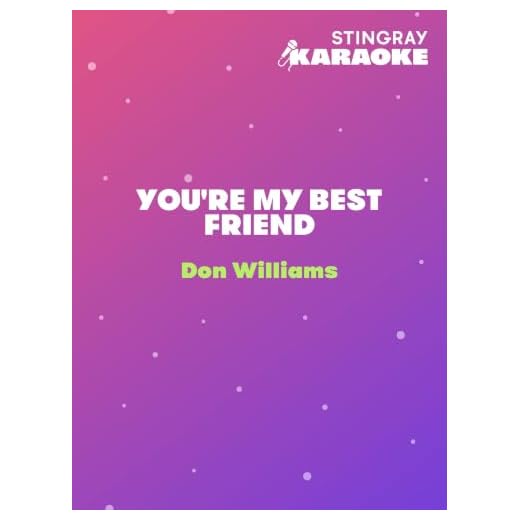 You're My Best Friend