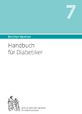 bircher benner müsli originalrezept  Bircher-Benner Handbuch 7 für Diabetiker: Diätanleitungen zur Verhütung und Therapie mit Rezeptteil, eingehende Ratschläge und ausgearbeiteter Kurplan aus einem ärztlichen Zentrum modernster Heilkunst