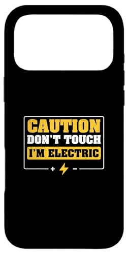 ���� Don't Touch I'm Electric Funny Electrical Engineers �X�}�z�P�[�X iPhone 17 Pro Max �p