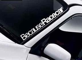 Because race car sticker decal x1 White 50cm