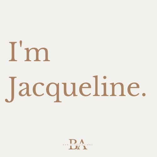 I'm Jacqueline.