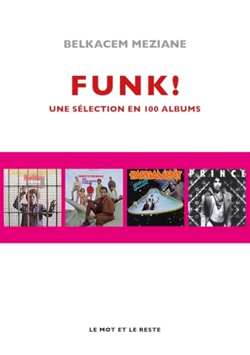 Funk!: Une sélection en 100 albums