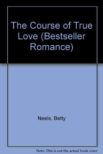 The Course of True Love (Bestseller Romance)