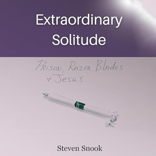 Extraordinary Solitude by Steven Snook episode artwork