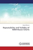 Repeatability and Validity of MKH-Haase Charts 3659672726 Book Cover