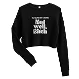 Not Well RHONY Crop Sweatshirt Real Housewives Of New York Dorinda Medley For Bravo Fans Black