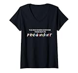 Womens The One Where Everyone Finds Out I'm Pregnant Shirt Idea V-Neck T-Shirt