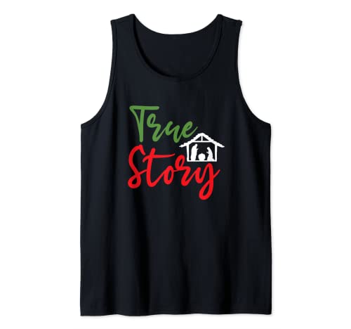 True Story Christmas Christian Religion Religious Xmas Tank Top