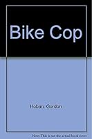Bike Cop 0944204074 Book Cover