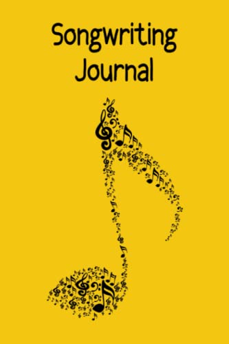 Songwriting Journal: Lined Paper & Music Manuscript Paper for Writing Lyrics & Composing Music| Blank Staff Paper Notebook, 8 Staves per Page | Music Journal | 6" x 9" | 120 Pages | Yellow Cover