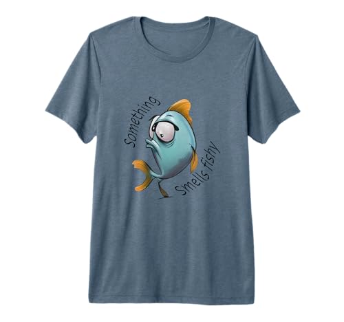 Something smells fishy - funny apparel Premium T-Shirt