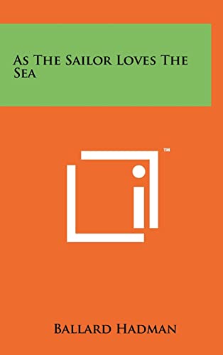 As the Sailor Loves the Sea