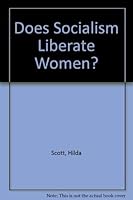 Does Socialism Liberate Women 0807041637 Book Cover