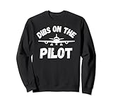 Photo Gallery i call dibs on the pilot, regalo divertente per moglie e fidanzata felpa Photo Gallery i call dibs on the pilot, regalo divertente per moglie e fidanzata felpa