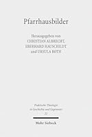Pfarrhausbilder: Literarische Reflexe Auf Eine Evangelische Lebensform 3161547667 Book Cover