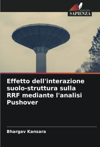 Effetto dell'interazione suolo-struttura sulla RRF mediante l'analisi Pushover