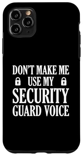 Safety Officer Don't Make Me Use My Security Guard Voice スマホケース iPhone 11 Pro Max 用