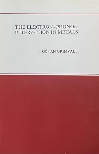 Electron/Phonon Interaction in Metals (Selected Topics in Solid State Physics) view 2