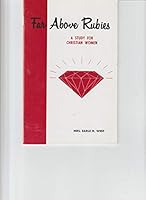 Far above rubies: A study for Christian women B0007H5SRQ Book Cover