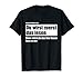 Du wirst zuerst das lesen - Meme lustiger Spruch Geschenk T-Shirt