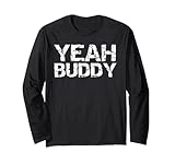 Photo Gallery funny workout quote exercise gym saying for men yeah buddy maglia a manica Photo Gallery funny workout quote exercise gym saying for men yeah buddy maglia a manica