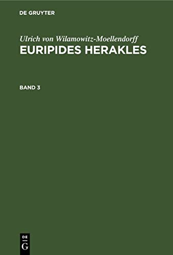 Ulrich Von Wilamowitz-Moellendorff: Euripides Herakles (3)