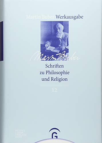 Buber, M: Schriften zu Philosophie und Religion