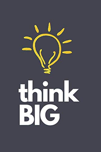 THINK BIG: LINED NOTEBOOK