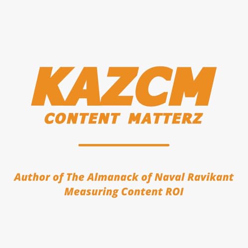 How the Author of The Almanack of Naval Ravikant Measures Content ROI