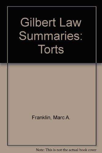Gilbert Law Summaries: Torts 0159002206 Book Cover