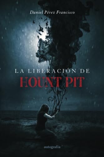La liberación de Hount Pit
