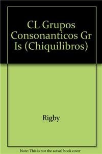 Paperback CL Grupos Consonanticos Gr Is (Chiquilibros) (Spanish Edition) [Spanish] Book