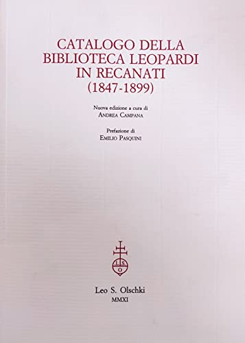 Catalogo della biblioteca Leopardi in Recanati (1847-1899)