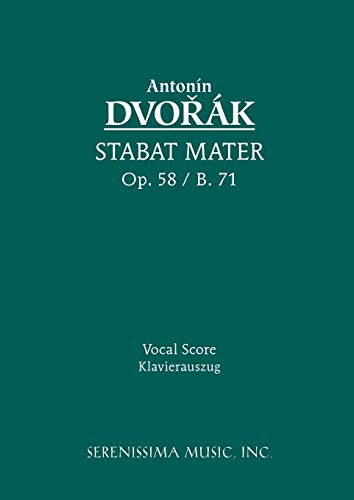 Stabat Mater, Op. 58: Vocal score (Kalmus Choral Library)