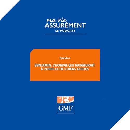 Benjamin, l'homme qui murmurait &agrave; l'oreille des chiens guides
