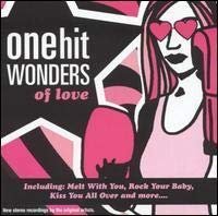 One Hit Wonders of Love [Audio CD] Various Artists