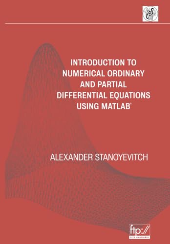 Introduction to Numerical Ordinary and Partial Differential Equations Using MATLAB