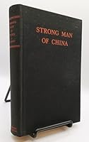 Strong man of China;: The story of Chiang Kai-shek, B000861Q9A Book Cover