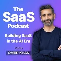 The SaaS Podcast - AI, Growth & Product-Market Fit for SaaS Founders cover art