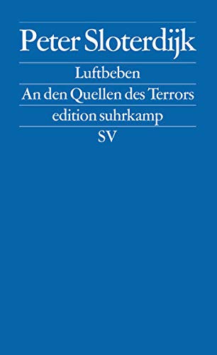 Luftbeben. An den Quellen des Terrors Luftbeben. An den Quellen des Terrors