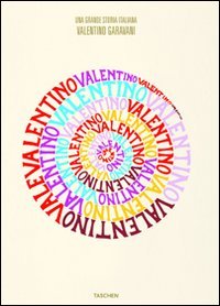 Valentino. A Grand Italian Epic. Ediz. italiana Valentino. A Grand Italian Epic. Ediz. italiana