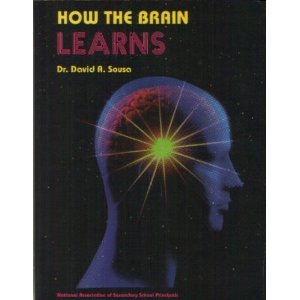 How the Brain Learns: A Classroom Teacher's Guide: Sousa, David A ...