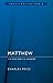 Matthew: The King And His Kingdom (Focus on the Bible)