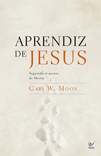 Aprendiz de Jesus: seguindo os passos do mestre