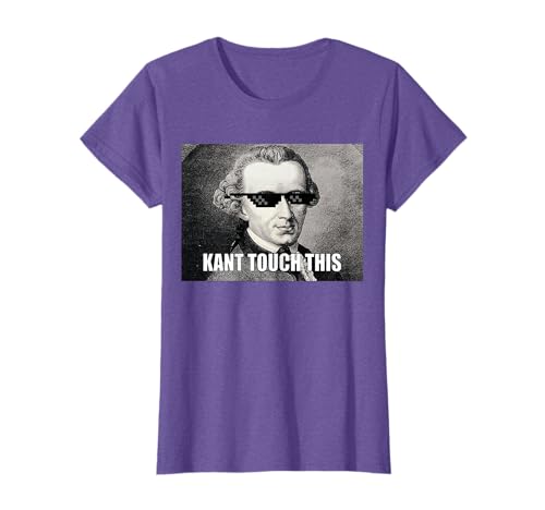 Funny Kant Touch This Hilarious Philosophy Meme T-Shirt T-Shirt