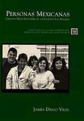 Personas Mexicanas: Chicano Highschoolers in a Changing Los Angeles
