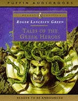 Tales of the Greek Heroes