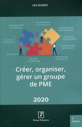 livre Créer, organiser, gérer un groupe de PME 2020