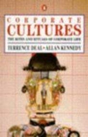 Corporate Cultures: Rites and Rituals of Corporate Life (Business ...