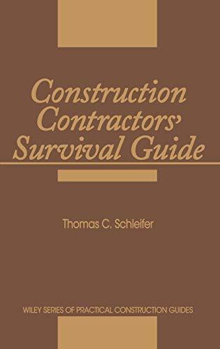 Construction Contractors Survival Guide